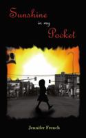Sunshine in my Pocket 1432721674 Book Cover