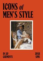Icons of Men's Style 1780677820 Book Cover