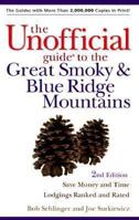 The Unofficial Guide To The Great Smoky And Blue Ridge Region (Unofficial Guides) 0764562150 Book Cover