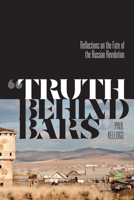 "truth Behind Bars": Reflections on the Fate of the Russian Revolution 177199245X Book Cover