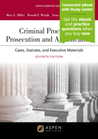 Criminal Procedures: Prosecution and Adjudication: Cases, Statutes, and Executive Materials [Connected eBook with Study Center] 1543859143 Book Cover