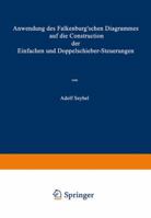 Anwendung Des Falkenburg Schen Diagrammes Auf Die Construction Der Einfachen Und Doppelschieber-Steuerungen 3642504094 Book Cover