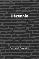 Décennie : Ricochets / Enfer Nation / Doloris B09FS5BDQX Book Cover