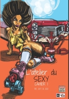 L'ATELIER DU SEXY: CAHIER 1 B09NRD12KZ Book Cover