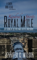 Kindred Spirits: Royal Mile B0DFM3DWYX Book Cover