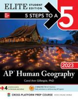 5 Steps to a 5: AP Human Geography 2023 Elite Student Edition 1264518463 Book Cover