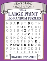 NEWS STAND CIRCLE A WORD VOL.4: LARGE PRINT 100 RANDOM PUZZLES B08Y4LD85D Book Cover