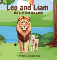 Leo and Liam: The Lion and the Lamb B0FFN296NP Book Cover