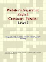 Webster's Gujarati to English Crossword Puzzles: Level 2 0497827557 Book Cover