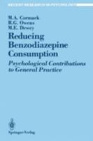 Reducing Benzodiazepine Consumption: Psychological Contributions to General Practice 0387970355 Book Cover