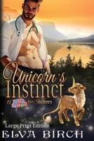 Unicorn's Instinct: Large Print Edition (A Day Care for Shifters) 1088052169 Book Cover