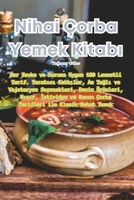 Nihai Çorba Yemek Kitabı 1835513301 Book Cover