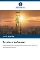 Exzellenz aufbauen (German Edition) 6209937071 Book Cover