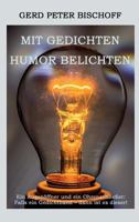 Mit Gedichten Humor belichten 3732378179 Book Cover