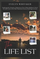 The Life List: Exploring the Cinematic Adaptation of Lori Nelson Spielman's Novel: An Inside Look at the Film's Emotional Journey from Page to Screen B0F3CMLFGN Book Cover