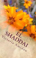 El Shaddai: My One True Love 069263682X Book Cover