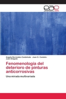 Fenomenologia del Deterioro de Pinturas Anticorrosivas 3659020206 Book Cover