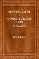 MANUSCRITOS E CONSTITUIÇÕES DOS MAÇONS 6500692160 Book Cover