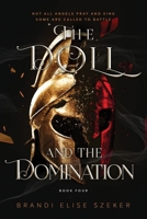The Doll and The Domination (The Pawn and the Puppet) B0CMF8BQGC Book Cover