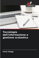 Tecnologia dell'informazione e gestione scolastica 6209396224 Book Cover