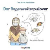Der Regenwetterpullover 1495425665 Book Cover