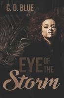 Eye of the Storm (A Novella) B0B4GNQKYF Book Cover