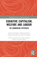 Cognitive Capitalism, Welfare and Labour: The Commonfare Hypothesis 0367728095 Book Cover