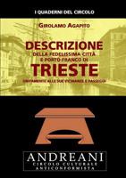 Descrizione della fedelissima città e porto-franco di Trieste 1291579834 Book Cover