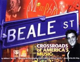 Beale Street: Crossroads of America's Music 1886110182 Book Cover