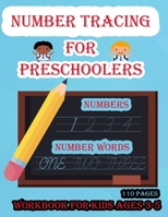 Number Tracing Book for Preschoolers and Kids Ages 3-5: Number tracing workbook, Trace Numbers Practice Workbook for Pre preschoolers, Kindergarten and Kids Ages 3-5 B08TZ2RYLF Book Cover