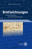 Briefzeichnungen: Clemens Brentanos Kunst Der Kommunikation (Germanisch-romanische Monatsschrift. Beihefte, 105) 3825348474 Book Cover