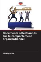 Documents sélectionnés sur le comportement organisationnel (French Edition) 620786204X Book Cover