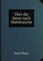 Uber Die Sinne Nach Malebranche 5518976437 Book Cover