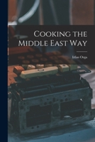 Cooking the Middle East Way B000E4O6UW Book Cover