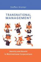 Transnational Management: Identity and Nunchi in Multinational Corporations 1632331845 Book Cover