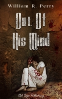 Out of His Mind (By His Hand) B0CTT3MCKR Book Cover