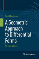 A Geometric Approach to Differential Forms 0817683038 Book Cover