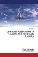 Computer Applications In Tourism And Hospitality Industry 3659356700 Book Cover