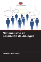Nationalisme et possibilité de dialogue 6207392035 Book Cover