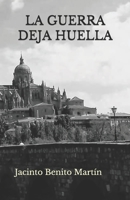 La Guerra Deja Huella 1097624692 Book Cover