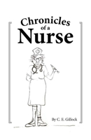 Chronicles of a Nurse 1937008789 Book Cover