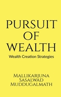 Pursuit Of Wealth B09Y1ST8K8 Book Cover