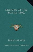 Memoirs Of The Bastile 1104883775 Book Cover