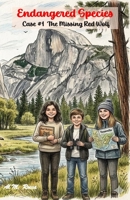 Endangered Species Case #1: : The Missing Red Wolf 1729686605 Book Cover