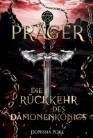 Präger: Die Rückkehr des Dämonenkönigs (Präger - Krieger aus der Unterwelt) (German Edition) B0DT631LZT Book Cover