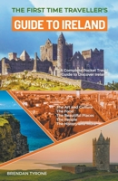 The First Time Traveller's Guide to Ireland B0C7BLJ7J7 Book Cover