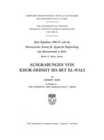 Ausgrabungen Von Khor Dehmit Bis Bet El-Wali 0226623661 Book Cover