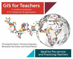 GIS for Teachers B076BRB4GQ Book Cover