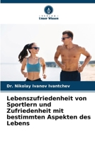 Lebenszufriedenheit von Sportlern und Zufriedenheit mit bestimmten Aspekten des Lebens 6207381769 Book Cover