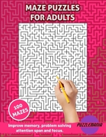 Maze Puzzle Book for Adults: Brain Games for Adults and Seniors. Challenging Maze Puzzles. Relaxing Memory Activities for Seniors. B0CTZXB1MP Book Cover